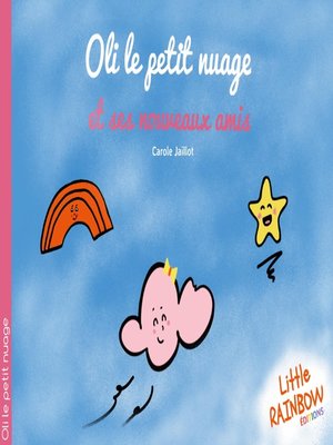 cover image of Oli le petit nuage et ses nouveaux amis